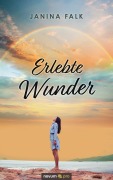 Cover-Bild zum Titel 'Erlebte Wunder' von 'Janina Falk'