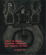 Albert de Menier - Exposition Universelle Der Jagdclub von Paris - Benjamin Karl