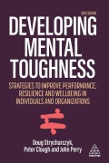 Cover-Bild zum Titel 'Developing Mental Toughness' von 'Doug Strycharczyk, Peter Clough, John Perry'