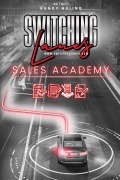 Cover-Bild zum Titel 'Switching Lanes Sales Academy' von 'Randy Huling'
