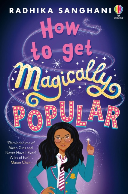 How to Get Magically Popular - Radhika Sanghani
