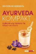 Cover-Bild zum Titel 'Ayurveda kompakt' von 'Kerstin Rosenberg'