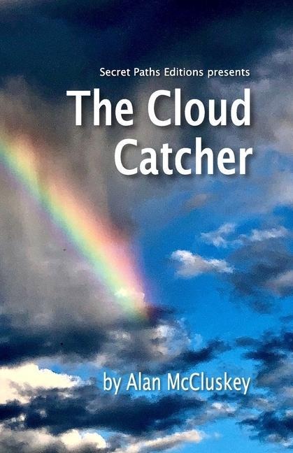 The Cloud Catcher - Alan Mccluskey