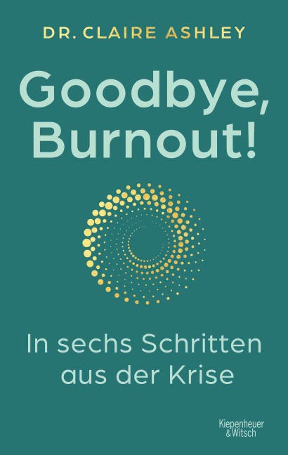 Goodbye, Burnout! - Claire Ashley