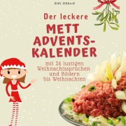 Cover-Bild zum Titel 'Der leckere Mett-Adventskalender' von 'Bibi Hübsch'