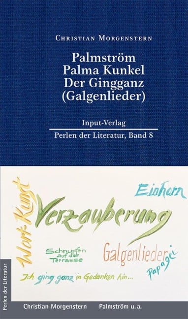 Palmström, Palma Kunkel, Der Gingganz (Galgenlieder) - Christian Morgenstern