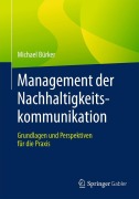 Cover-Bild zum Titel 'Management der Nachhaltigkeitskommunikation' von 'Michael Bürker'