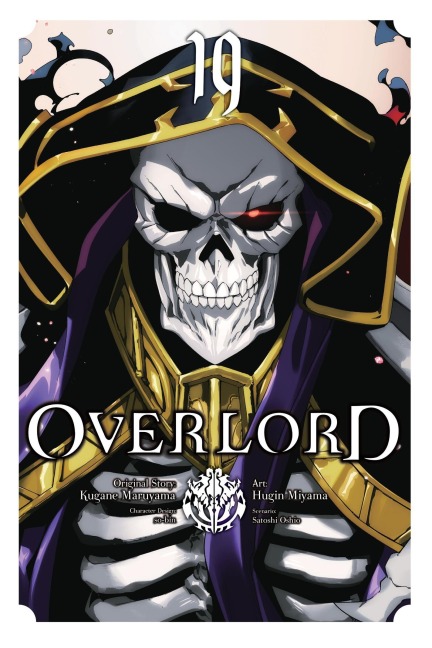 Overlord, Vol. 19 (Manga) - Kugane Maruyama, Satoshi Oshio