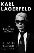 Cover-Bild zum Titel 'Karl Lagerfeld' von 'Alfons Kaiser'