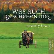 Cover-Bild zum Titel 'Was auch geschehen mag' von 'Beverly Lewis'