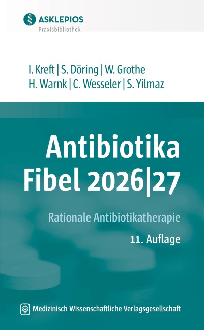 Antibiotika-Fibel 2026|27 - Isabel Kreft, Hanne Warnk, Stefanie Döring, Serap Yilmaz, Claas Wesseler