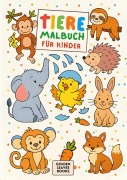 Tiere Malbuch für Kinder - Golden Leaves Books