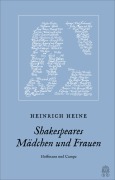 Cover-Bild zum Titel 'Shakespeares Mädchen und Frauen' von 'Heinrich Heine'