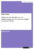 Cover-Bild zum Titel 'Mathematische Modellierung von epidemiologischen Prozessen am Beispiel von Dengue Fieber' von 'Rojbine Yigit'