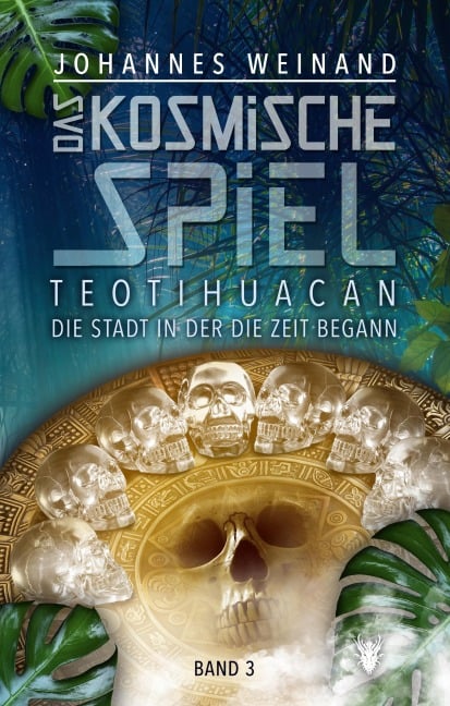 Das Kosmische Spiel Band 3 - Johannes Weinand