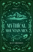 Mythical Mountain Men: Books 1-4 - Kat Vroman