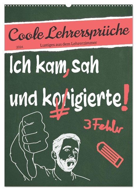 Coole Lehrersprüche (Wandkalender 2024 DIN A2 hoch), CALVENDO Monatskalender - Sabine Löwer