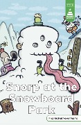 Snorp at the Snowboard Park - Leanna Koch