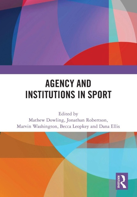 Agency and Institutions in Sport - 