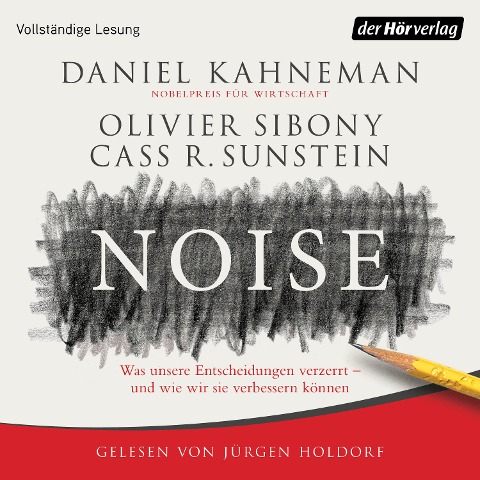 Noise - Daniel Kahneman, Olivier Sibony, Cass R. Sunstein