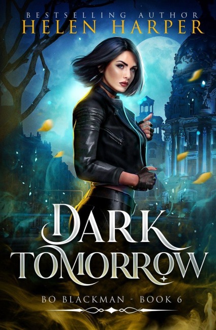 Dark Tomorrow - Helen Harper