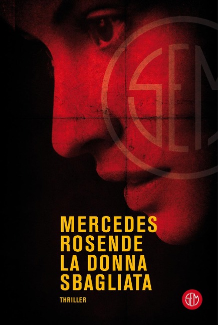 La donna sbagliata - Mercedes Rosende