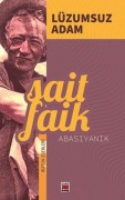 Cover-Bild zum Titel 'Lüzumsuz Adam' von 'Sait Faik Abasiyanik'