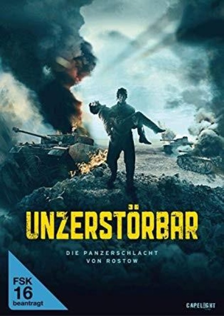 Unzerstörbar - Die Panzerschlacht von Rostow - Valeriya Baykeeva, Konstantin Maksimov