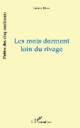 Cover-Bild zum Titel 'Les mots dorment loin du rivage' von 'Musso'