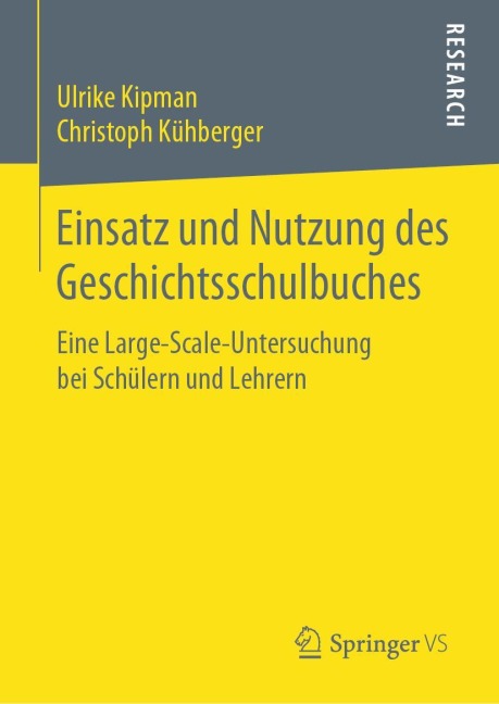 Einsatz und Nutzung des Geschichtsschulbuches - Christoph Kühberger, Ulrike Kipman