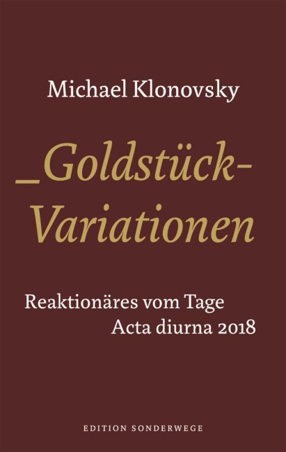 Goldstück-Variationen - Michael Klonovsky
