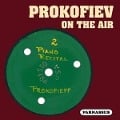 Prokofiev on the Air (& his Amanuensis) - Sergei/Vedernikov Prokofieff