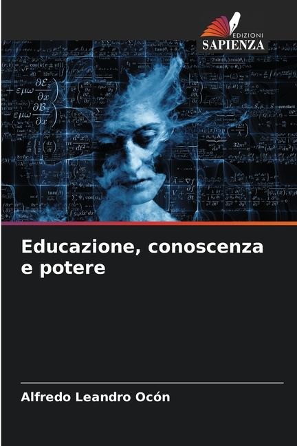 Educazione, conoscenza e potere - Alfredo Leandro Ocón