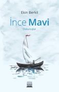 Cover-Bild zum Titel 'Ince Mavi' von 'Ekin Berkil'