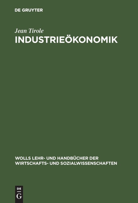 Industrieökonomik - Jean Tirole