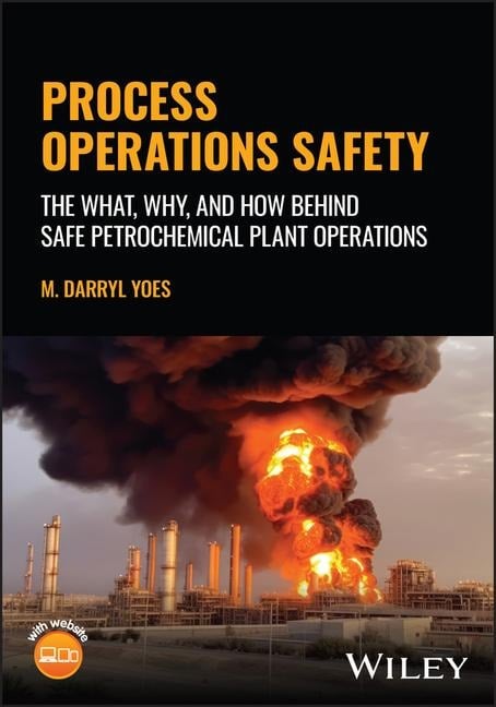 Process Operations Safety - Darryl M Yoes