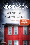 Cover-Bild zum Titel 'Wand des Schweigens' von 'Arnaldur Indriðason'