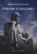 Cover-Bild zum Titel 'Istruire o educare?' von 'Massimo Bottiglieri'