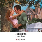 Cover-Bild zum Titel 'Ganar el amor' von 'Liz Fielding'