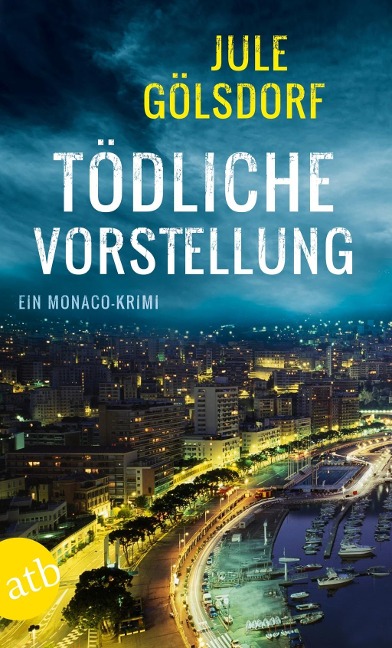Tödliche Vorstellung - Jule Gölsdorf