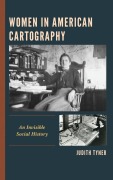 Cover-Bild zum Titel 'Women in American Cartography' von 'Judith Tyner'