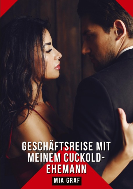 Geschäftsreise mit meinem Cuckold-Ehemann - Mia Graf Geschäftsreise mit meinem Cuckold-Ehemann - Mia Graf