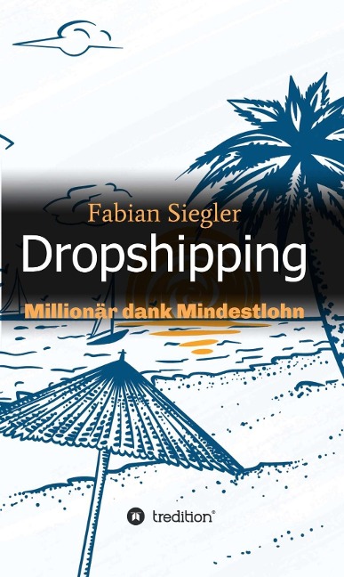 Dropshipping - Fabian Siegler