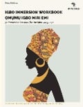 Igbo Immersion Workbook: Omumu Igbo Miri EMI Volume 2 - Native Tongue