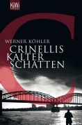 Cover-Bild zum Titel 'Crinellis kalter Schatten' von 'Werner Köhler'