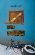Cover-Bild zum Titel 'Naylon Kapli Pencere' von 'Ismail Isik'