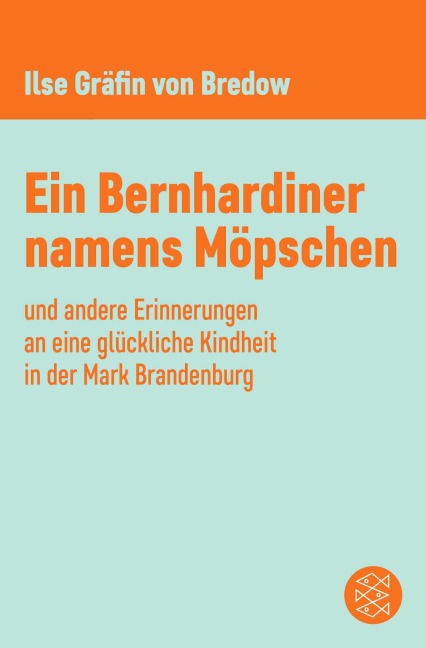 Ein Bernhardiner namens Möpschen - Ilse Gräfin Von Bredow