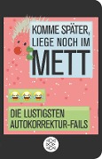 Cover-Bild zum Titel 'Komme später, liege noch im Mett' von 'Katharina Flamm'