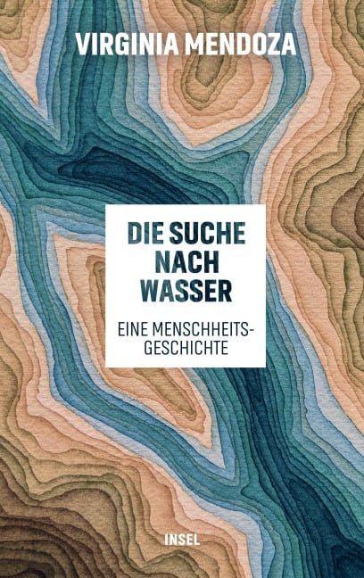 Die Suche nach Wasser - Virginia Mendoza