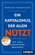 Cover-Bild zum Titel 'Ein Kapitalismus, der allen nützt' von 'Mariana Mazzucato'